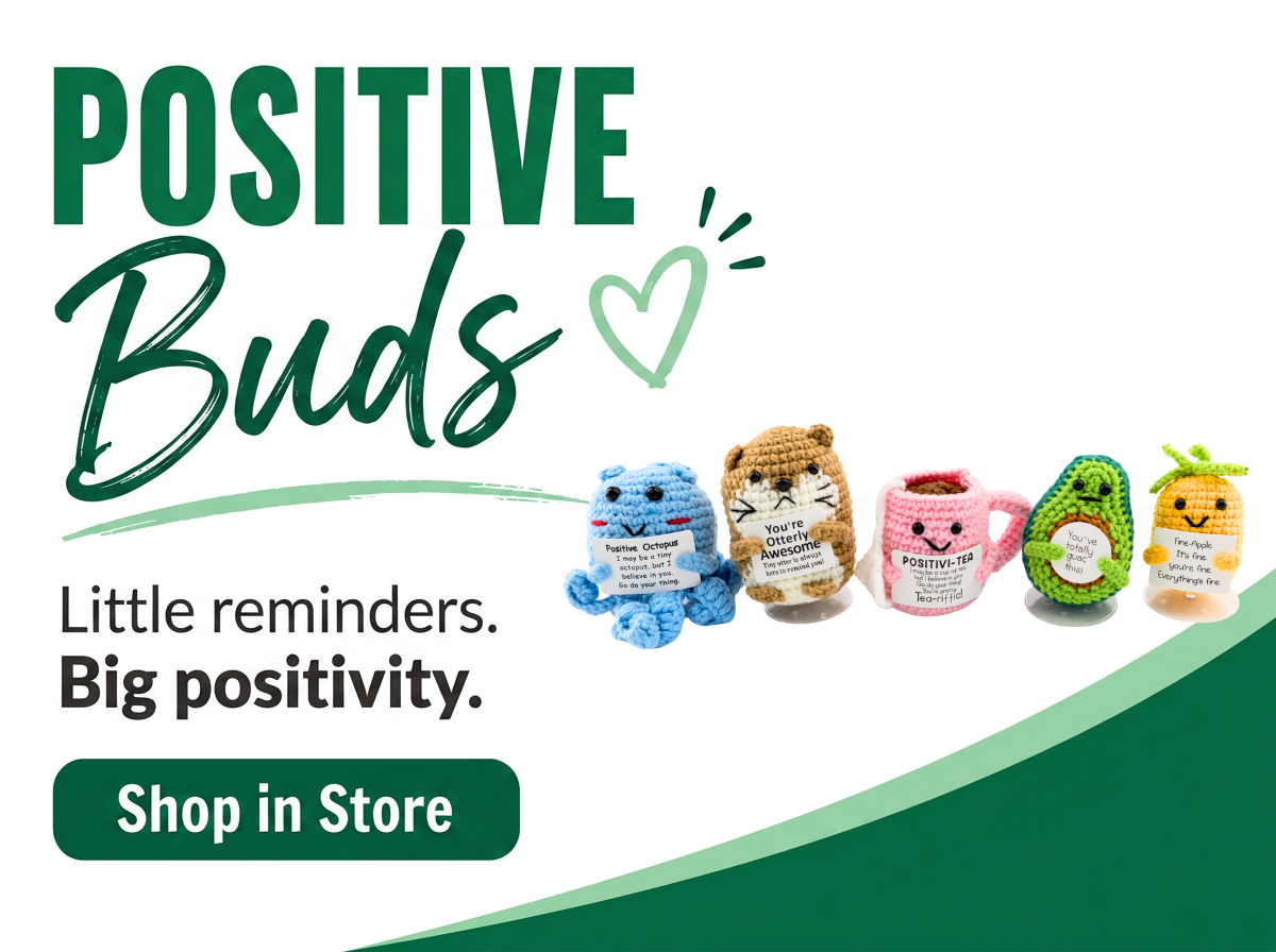 Positive Buds
