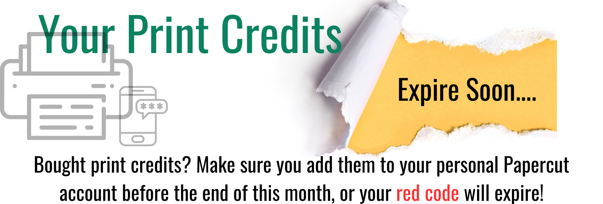 Your Print credits expier on Aug 31st