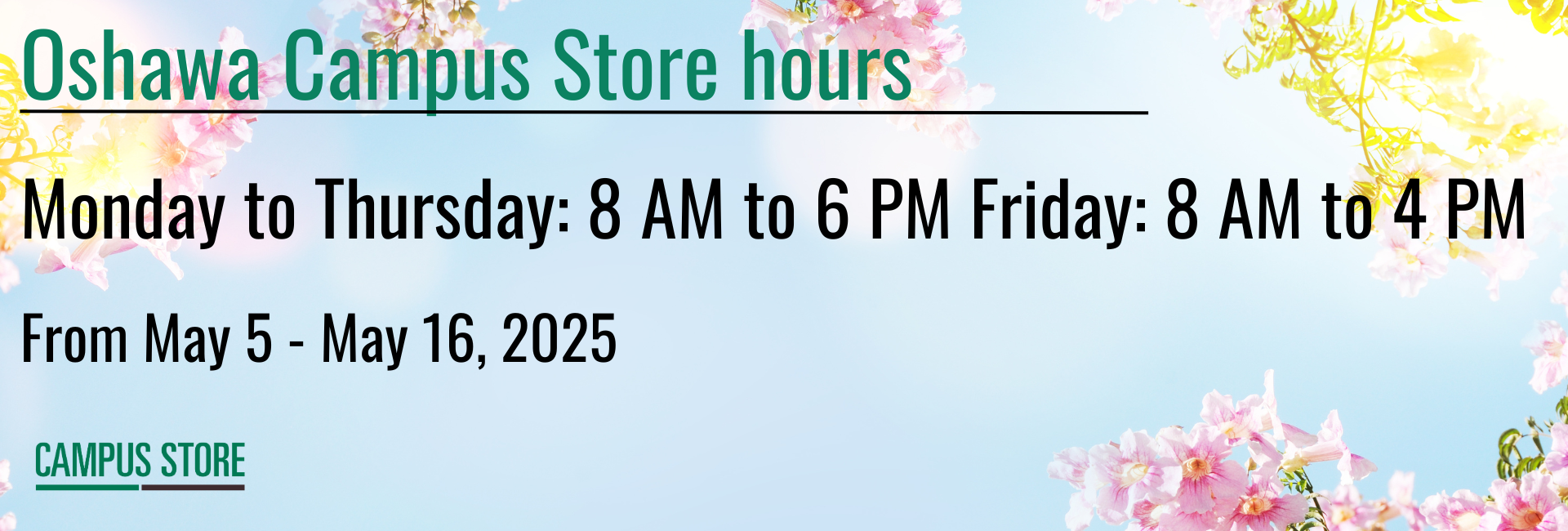 Oshawa Campus spring hours